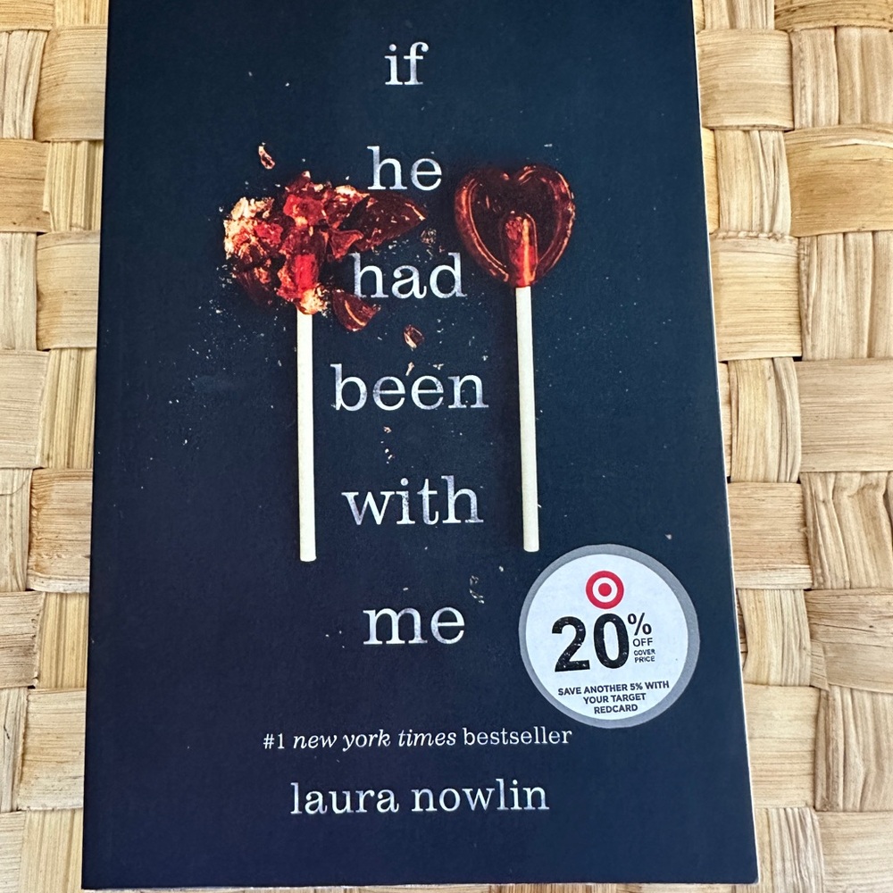 If He Had Been With Me by Laura Nowlin